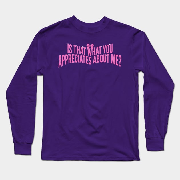 Is that what you appreciates Long Sleeve T-Shirt by rt-shirts